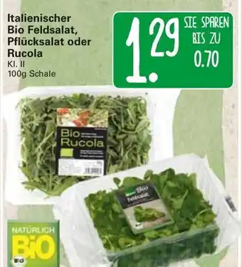 WEZ Italienischer Bio Feldsalat, Pflücksalat oder Rucola 100g Angebot