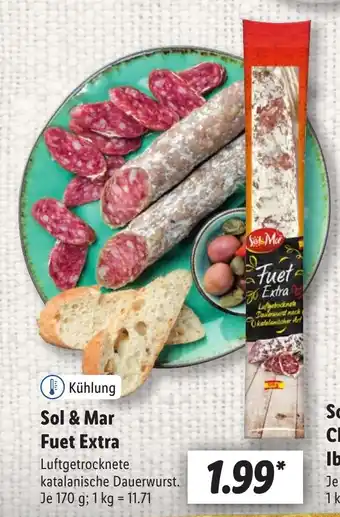 Lidl Sol & Mar Fuet Extra je 170 g Angebot