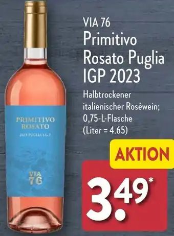 Aldi Nord VIA 76 Primitivo Rosato Puglia IGP 2023, 0,75 L Flasche Angebot