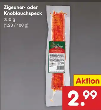 Netto Marken-Discount Zigeuner oder Knoblauchspeck 250g Angebot