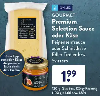 Aldi Süd Gourmet Premium Selection Sauce oder Käse 125g Angebot