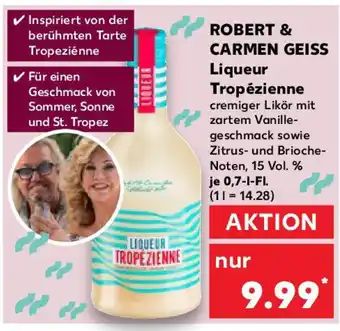 Kaufland ROBERT & CARMEN GEISS Liqueur Tropézienne 700ml Angebot