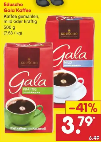 Netto Marken-Discount Eduscho Gala Kaffee 500 g Angebot