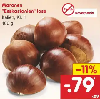 Netto Marken-Discount Maronen "Esskastanien" lose Italien, Kl. II 100 g Angebot