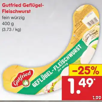 Netto Marken-Discount Gutfried Geflügel-Fleischwurst fein würzig 400 g Angebot