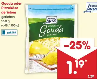 Netto Marken-Discount Gouda oder Pizzakäse gerieben 250 g Angebot