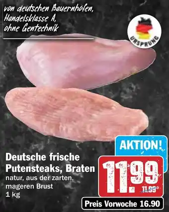 Hit Deutsche frische Putensteaks, Braten 1 kg Angebot