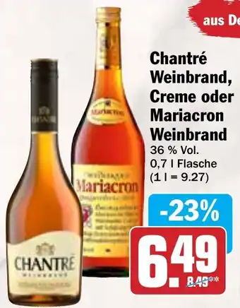 Hit Chantré Weinbrand, Creme oder Mariacron Weinbrand 0,7 L Flasche Angebot