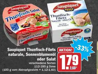 AEZ Saupiquet Thunfisch Filets naturale, Sonnenblumenöl oder Salat 112-185g Angebot