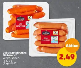 PENNY UNSERE HAUSMARKE Mini-Wurst je 275 g Angebot