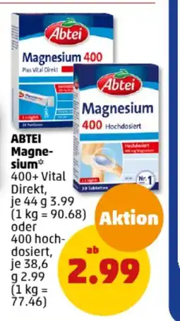 PENNY ABTEI Magnesium 400+ Vital Direkt, je 44 g oder 400 Hochdosiert, je 38,6 g Angebot