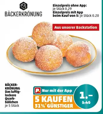 PENNY BÄCKERKRÖNUNG Das luftig-lockere Quarkbällchen je 5 Stück Angebot
