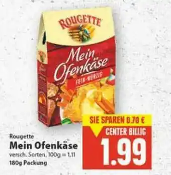 E-Center Rougette Mein Ofenkäse Angebot