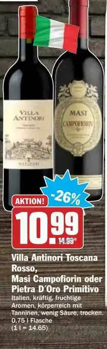 Hit Villa Antinori Toscana Rosso, Masi Campofiorin Oder Pietra D'oro Primitivo Angebot