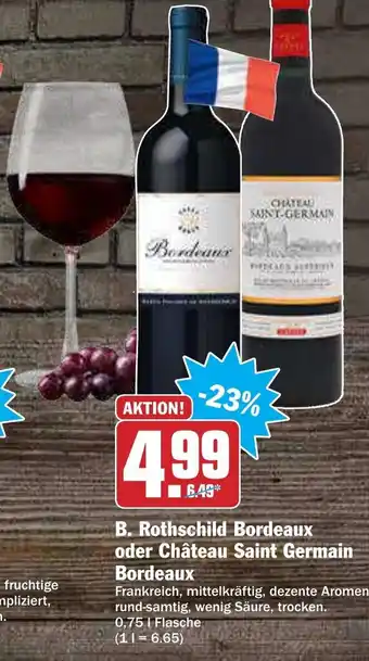 AEZ B. Rothschild Bordeaux oder Château Saint Germain Bordeaux 0,75L Angebot