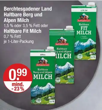 V Markt Berchtesgadener Land Haltbare Berg und Alpen Milch oder Haltbare Fit Milch je 1-Liter-Packung Angebot