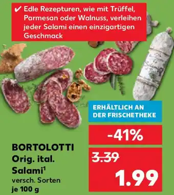 Kaufland BORTOLOTTI Orig. ital. Salami 100 g Angebot