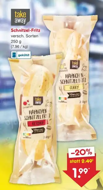 Netto Marken-Discount take away Schnitzel-Fritz 250 g Angebot