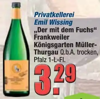 alldrink Privatkellerei Emil Wissing ,,Der mit dem Fuchs" Frankweiler Königsgarten Müller Thurgau 1-L-FI. Angebot