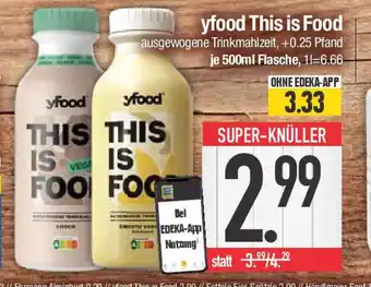 E-Center yfood This is Food 500ml Flasche Angebot