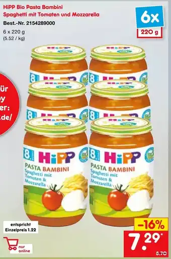 Netto Marken-Discount Hipp Bio Pasta Bambini Spaghetti mit Tomaten und Mozzarella 6x220g Angebot