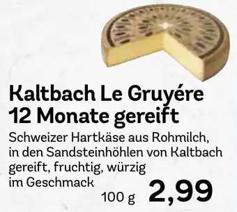 AEZ Kaltbach Le Gruyére 12 Monate gereift 100g Angebot