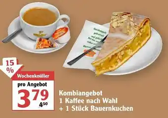 Globus Kombiangebot  1 Kaffee nach Wahl + 1 Stück Bauernkuchen Angebot