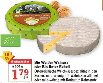 Globus Bio Weißer Walnuss oder Bio Roter Rebell 100g Angebot