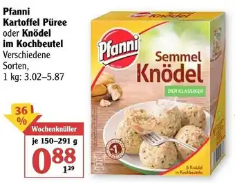 Globus Pfanni Kartoffel Püree oder Knödel im Kochbeutel 150-291g Angebot