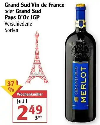 Globus Grand sud Vin de France oder Grand Sud Pays D'Oc IGP 1L Angebot