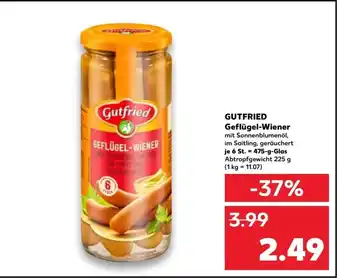 Kaufland GUTFRIED Geflügel-Wiener mit Sonnenblumenöl, im Saitling, geräuchert je 6 St. - 475-g-Glas Angebot