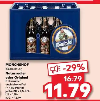 Kaufland MÖNCHSHOF Kellerbier, Naturradler oder Original Naturradler auch alkoholfrei je Ka. 20 x 0,5-I-FI. Angebot