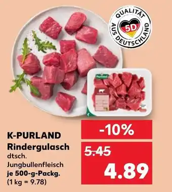 Kaufland K-PURLAND Rindergulasch dtsch. Jungbullenfleisch je 500-g-Packg. Angebot