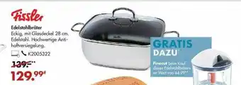 Galeria Fissler Edelstahlbräter Angebot