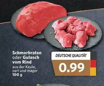 Combi Schmorbraten Oder Gulasch Vom Rind Angebot