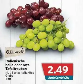 Combi Goldmarie Italienische Helle Oder Rote Tafeltrauben Angebot