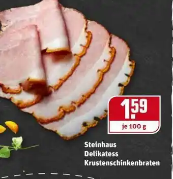 REWE Kaufpark Steinhaus Delikatess Krustenschinkenbraten Angebot