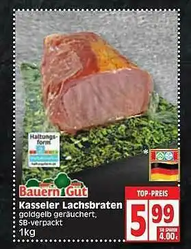 Edeka Bauern Gut Kasseler Lachsbraten Angebot