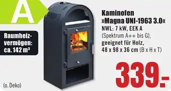 B1 Discount Baumarkt Kaminofen Magna UNI-1963 3.0 Angebot
