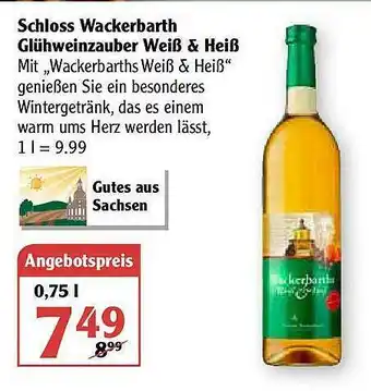 Globus Schloss Wackerbarth Glühweinzauber Weiß & Heiß Angebot