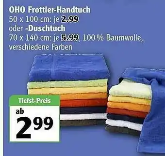 Globus Oho Frottier-handtuch Oder -duschtuch Angebot