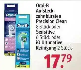 Rossmann Oral-b Aufsteck Zahnbürsten Precision Clean Oder Sensitive Oder I0 Ultimative Reinigung Angebot