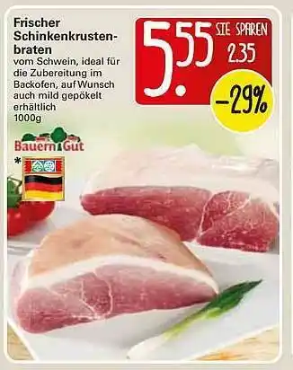 WEZ Bauern Gut Frischer Schinkenkrusten Braten Angebot