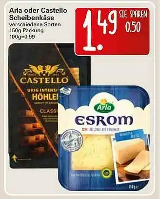 WEZ Arla Oder Castello Scheibenkäse Angebot