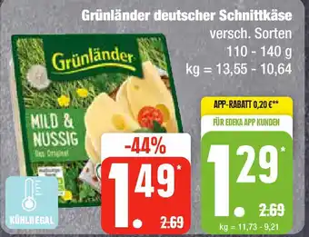 Edeka Grünländer deutscher Schnittkäse versch. Sorten 110-140 g Angebot