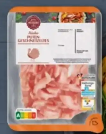 Aldi Nord Puten-Geschnetzeltes Angebot