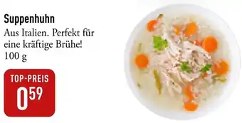Galeria Markthalle Suppenhuhn 100 g Angebot