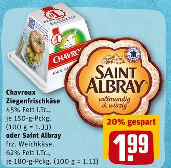 REWE Chavroux oder saint albray ziegenfrischkäse oder weichkäse Angebot