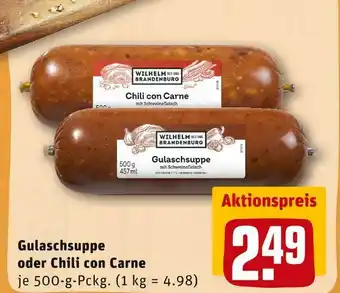 REWE Wilhelm brandenburg gulaschsuppe oder chili con carne Angebot
