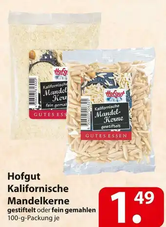 Famila Nord Ost Hofgut kalifornische mandelkerne Angebot